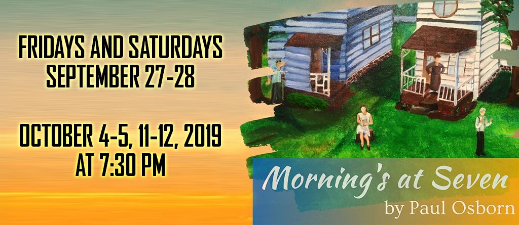 INDEPENDENT PLAYERS presents RCLPC Theater’s Morning’s at Seven in Elgin